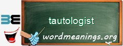 WordMeaning blackboard for tautologist